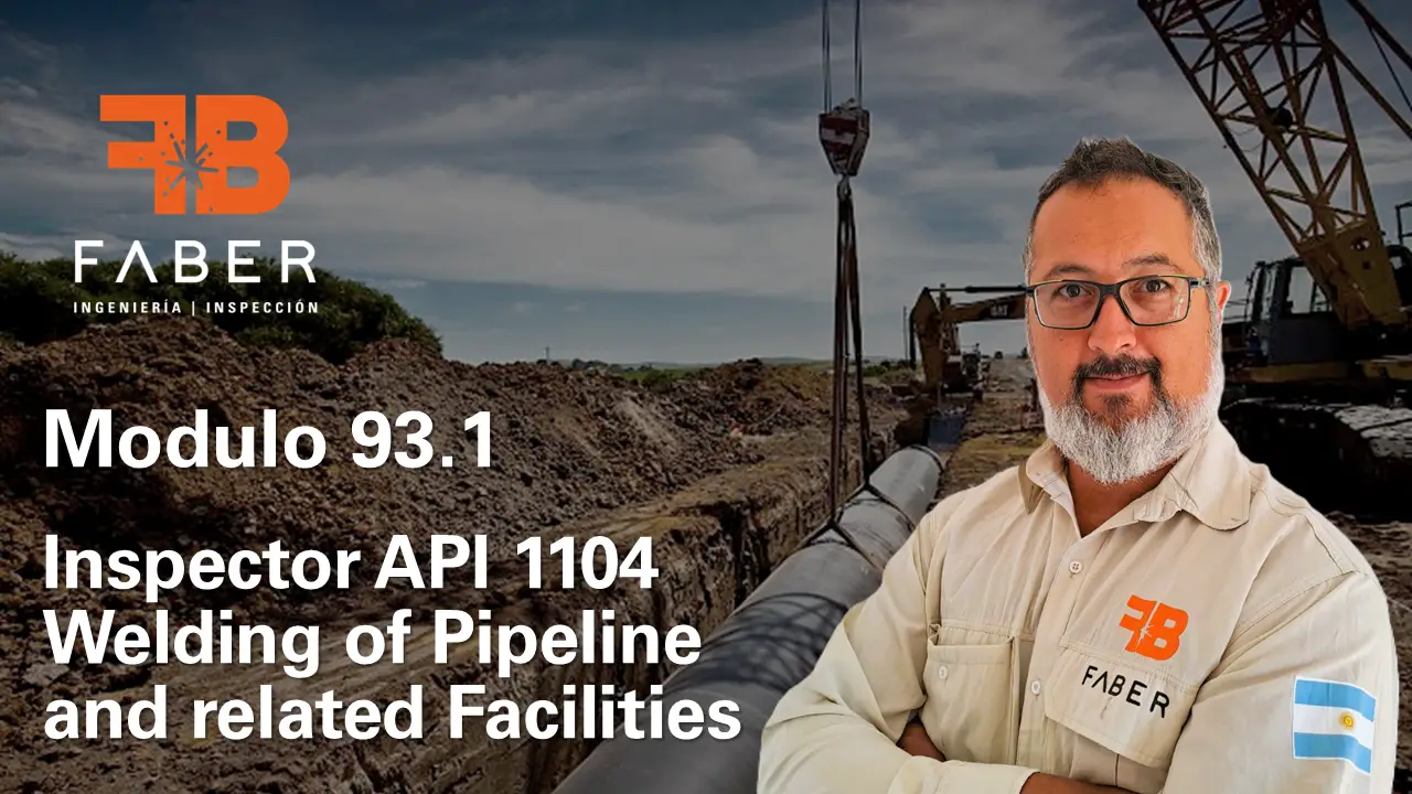 Formación Inspector API 1104 Welding of Pipeline and related Facilities